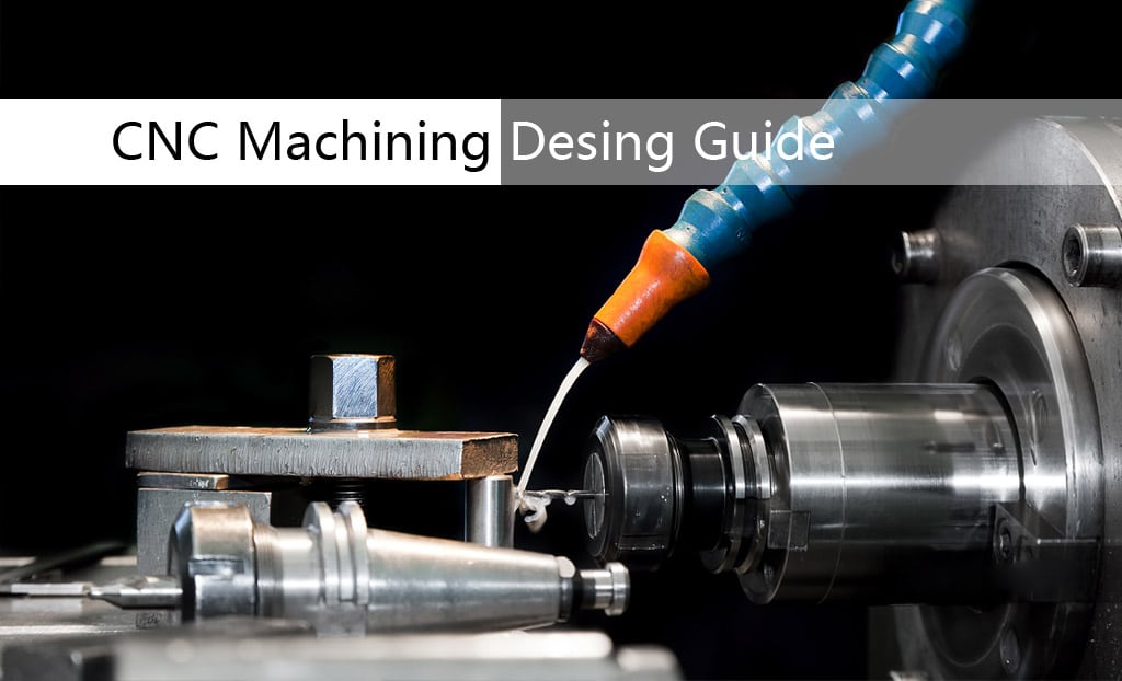 Design Rules for CNC Milling Parts